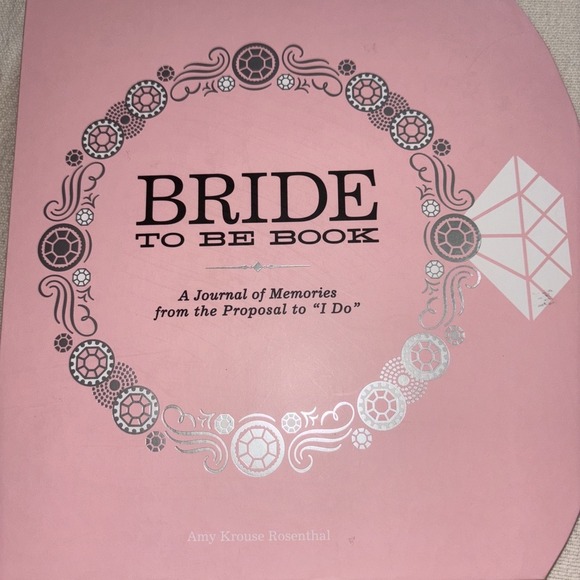 Bride-To-Be Book: A Journal of Memories from the‎ Proposal to I Do  Hardcover - Picture 2 of 14